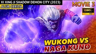 WUKONG VS NAGA KUNO!! XI XING JI SUN WUKONG 2023