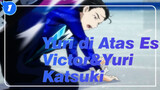 [Yuri di Atas Es]Penyelamatan-Victor&Yuri Katsuki_1