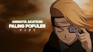 ANGGOTA AKATSUKI PALING POPULER | DEIDARA