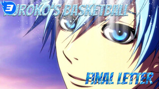 Kuroko's Basketball
Final Letter_3