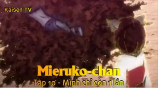 Mieruko-chan Tập 10 - Mình chỉ còn 1 lần