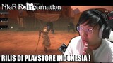 RILIS DI PLAYSTORE INDONESIA ! Nier Reincarnation - RPG !!