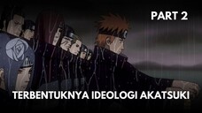 Awal Mula Terbentuknya Organisasi Akatsuki [PART 2]