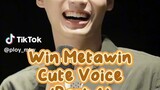 win metawin cute voice ( part 4)