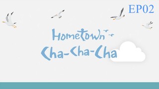 Hometown Cha Cha Cha__EP02. ENG SUB (2021)