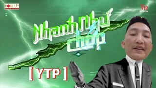 [YTP] Huấn Hoa Hồng đi thi Nhanh Như Chớp