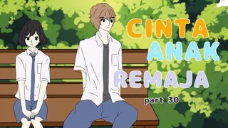 CINTA ANAK REMAJA PART 30