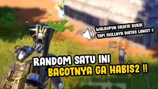 AKHIRNYA KETEMU JUGA AMA RANDOM YANG BACOTNYA GA HABIS2 !! SERU PARAH