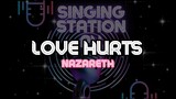 LOVE HURTS - NAZARETH | Karaoke Version