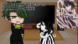 Spy x family react to Damian past life as Obanai