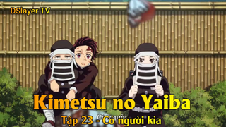 Kimetsu no Yaiba Tập 23 - Có người kìa