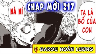 CHAP MỚI OPM 217. Garou Hoàn Lương. Bang Nghỉ Hưu. Garou Nối Nghiệp Anh Hùng!!!