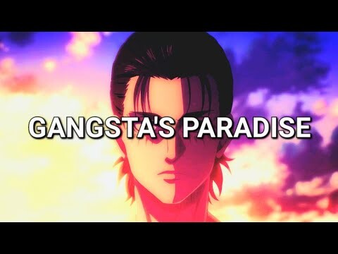 Eren Yeager - Gangsta's Paradise [AMV]