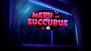 Meru the Muccubus OVA1-5【大合集剧情】