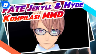 Kompilasi Henry Jekyll & Hyde | Fate / MMD_6