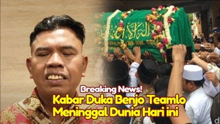 BREAKING NEWS! KABAR DUKA Benjo Teamlo Meninggal Dunia Hari ini