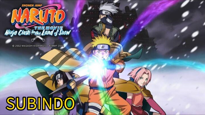 Naruto Movie 1: Dai Katsugeki!! Yuki Hime Shinobu Houjou Dattebayo! Sub Indo