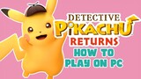 Setup Ryujinx Emulator & Play Detective Pikachu Returns on PC - Bstation