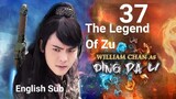 The Legend Of Zu EP37 (2015 EngSub S1)