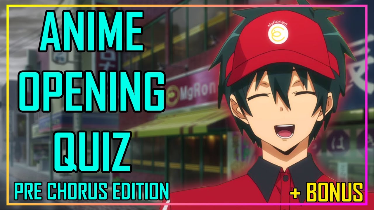 ANIME OPENING QUIZ - PRE CHORUS EDITION - 25 OPENINGS + 5 BONUS ROUNDS -  BiliBili