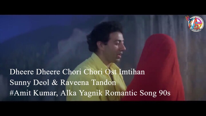 Dheere Dheere Chori Chori Ost Imtihan Romantic Song 90 an