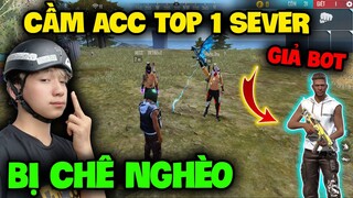 FREE FIRE | Hùng Mõm Cầm Acc Top 1 Sever Giả "BOT" Đi Nghép Ngẫu Nhiên, Bị Chửi Và Chê Nghèo !!!