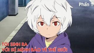 "Tôi Sinh Ra Với Sứ Mệnh Bảo Vệ Thế Giới" Phần 1 | World Trigger | Tóm Tắt Anime Hay | Review Phim