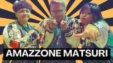 AMAZZONE MATSURI || EVENT HIGHLIGHTS