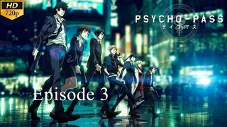 Psycho-Pass - Episode 3 (Sub Indo)