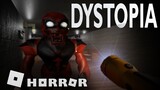 Dystopia - Full horror experience | Roblox