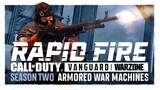 Season Two - Rapid Fire: Everything You Need To Know | Call of Duty: Vanguard & Warzone