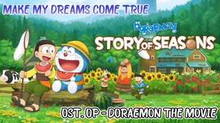 [ One Take ] MAKE MY DREAMS COME TRUE ( OST. DORAEMON THE MOVIE ) | #JPOPENT