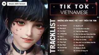 TikTok Vietnamese Music 2022 Những Bản Nhạc Việt Hot Trên Tik Tok Gây Nghiện Cực kì