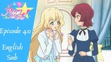 Aikatsu Stars! Episode 40, Chase the Princess Diamond!! (English Sub)