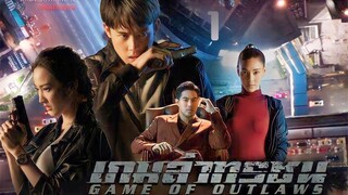 Game of Outlaws (Tagalog) Episode 1 2021 720P