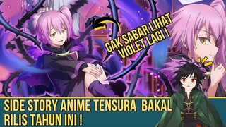 Anime Baru Tensura Rilis Tahun ini ! Bisa Lihat Violet Lagi ! | #Infogami