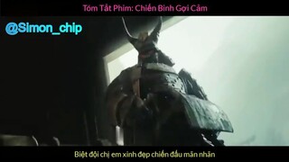 Tóm Tắt Phim CHIẾN BINH GỢI CẢM #reviewfilm