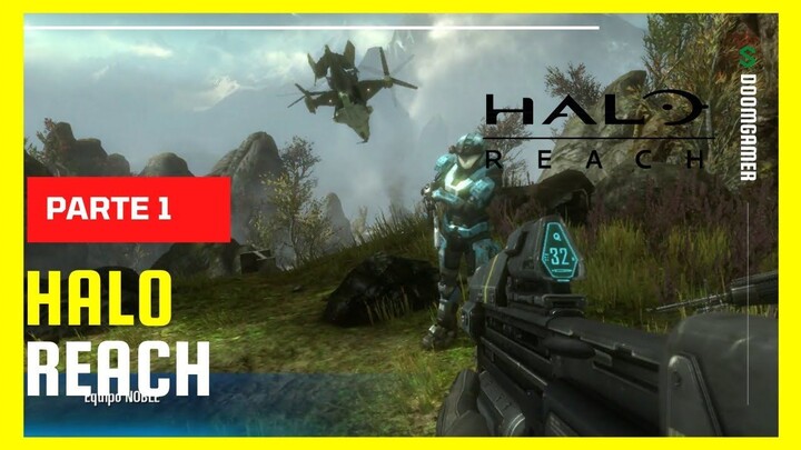 🌟 Campaña 【Halo Reach】 P. 1