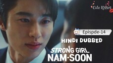 Strong Girl Nam-Soon (2023) S-1| Epi-14 Hindi dubbed Korean drama 720p