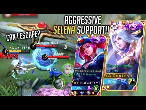 AGGRESSIVE SUPPORT SELENA |PLAYING WITH 3 LAYLA GODS AND TOP GLOBAL HILDA | ZENITSU | Mobile Legends