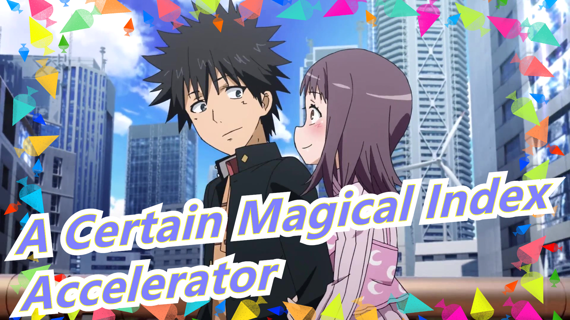 A Certain Magical Index] Is Accelerator in Front of You - Bilibili