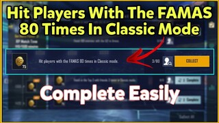 Hit Players With The FAMAS 80 Times In Classic Mode