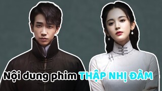 Mối lương duyên ngàn năm giữa  Lưu Dĩ Hào và Cổ Lực Na Trát trong phim THẬP NHỊ ĐÀM