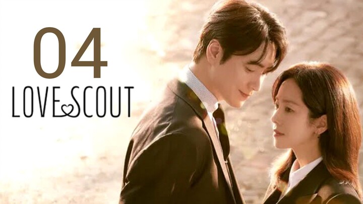 🇰🇷EP04 | Love Scout (2025) [Eng Sub]