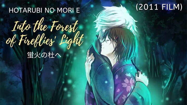 Into the Forest of Fireflies' Light English Dubbed - Bilibili