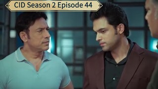 CID Season 2 Episode 44 ( 18th May. 2025 )━━━━━━━━━━━━━━━━━━━━Title :- Skeleton At A Construction Si