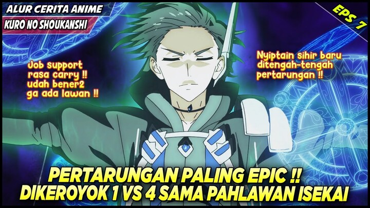 JOB SUPPORT RASA CARRY‼️ GA MEMPAN DIKEROYOK 1 VS 4 SAMA PAHLAWAN ISEKAI - Alur Cerita Anime