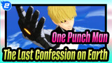 [One Punch Man/MMD] Genos - 'The Last Confession on Earth'_2