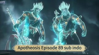 Apotheosis Episode 89 sub indo