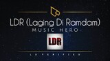 Music Hero | LDR (Laging 'Di Ramdam) [Lyric Video]